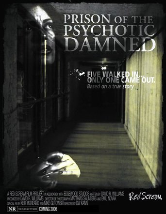 Prison of the Psychotic Damned (2006)