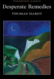Desperate Remedies (Thomas Hardy)
