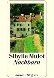Nachbarn (Sibylle Mulot)