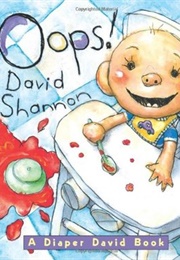 Oops! a Diaper David Book (David Shannon)