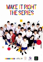 Make It Right : The Series (2016)