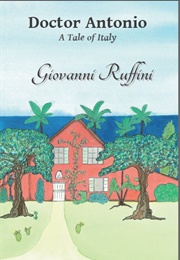 Doctor Antonio (Giovanni Ruffini)