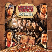 Marianas Trench - Astoria