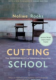 Cutting School (Noliwe Rooks)