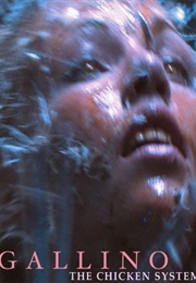 Gallino, the Chicken System (2012)