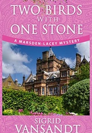 Two Birds With One Stone (Sigrid Vansandt)