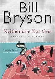 Neither Here nor There (Bill Bryson)