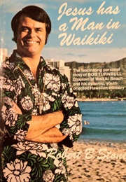 Jesus Has a Man in Waikiki (Stone)