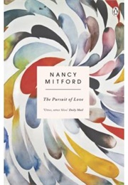 The Persuit of Love (Nancy Mitford)