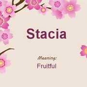 Stacia, Stasia