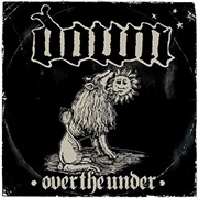 Down - Down III: Over the Under