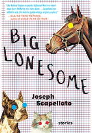 Big Lonesome (Joseph Scapellato)