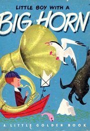 Little Boy With a Big Horn (Jack Bechdolt)