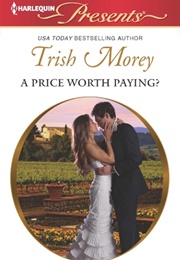 A Price Worth Paying? (Trish Morey)