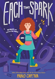 Each Tiny Spark (Pablo Cartaya)