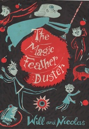The Magic Feather Duster (Will Lipkind)