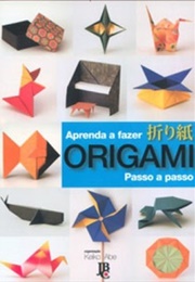Aprenda a Fazer Origami Passo a Passo (Keiko Abe)