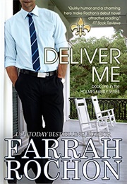 Deliver Me (Farrah Rochon)
