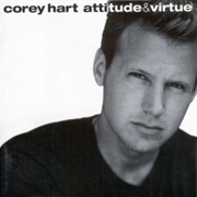 Corey Hart - Attitude & Virtue