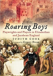 Roaring Boys (Judith Cook)