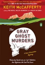 Gray Ghost Murders (Keith McCafferty)