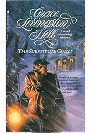 The Substitute Guest (Grace Livingston Hill)