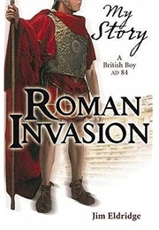 Roman Invasion: A British Boy (Jim Eldridge)