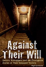 Against Their Will (Nigel Cawthorne)