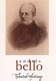 Selected Writings of Andres Bello (Https://I.Gr-Assets.com/Images/S/Compressed.Photo.)