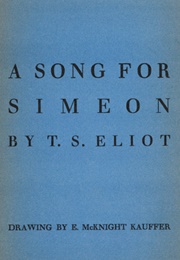 A Song for Simeon (T.S. Eliot)