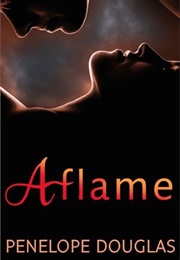 Aflame (Penelope Douglas)