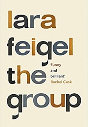 The Group (Lara Feigel)