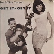 Ike & Tina Turner - Get It - Get It!