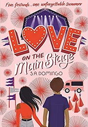 Love on the Main Stage (S.A. Domingo)