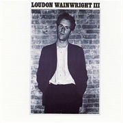 Loudon Wainwright III - Loudon Wainwright III