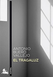 El Tragaluz (Antonio Buero Vallejo)