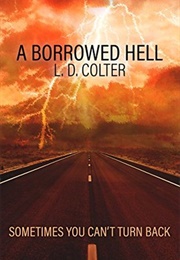 A Borrowed Hell (L.D. Colter)