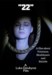 22 a Film About Veterans, Healthcare and Suicide (2018)