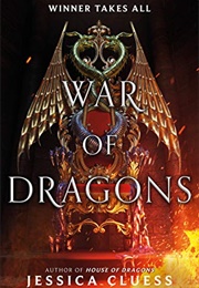 War of Dragons (Jessica Cluess)