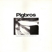 Pigbros- From Now on This Will Be Your Ideal Life