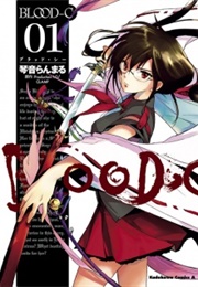 Blood-C (CLAMP (Story), Kotone, Ranmaru (Story & Art))