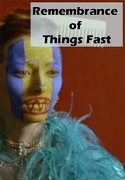 Remembrance of Things Fast: True Stories Visual Lies (1994)