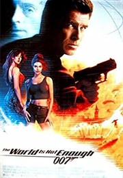 The World Is Not Enough (1999)