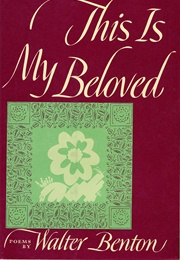 This Is My Beloved (Walter Benton)