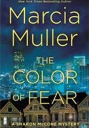 The Color of Fear (Marcia Muller)