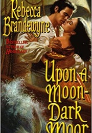 Upon a Moon-Dark Moor (Rebecca Brandewyne)