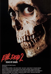 Evil Dead II: Dead by Dawn (1987)