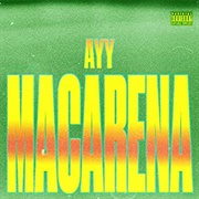 Ayy Macarena - Tyga