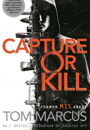 Capture or Kill (Tom Marcus)