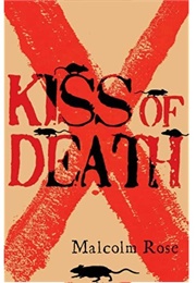 The Kiss of Death (Malcolm Rose)